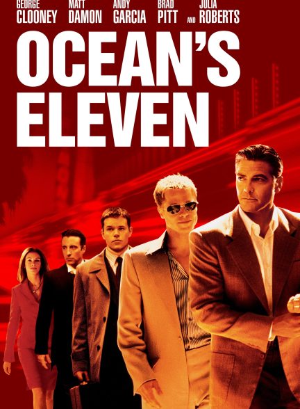دانلود صوت دوبله فیلم Ocean’s Eleven 2001