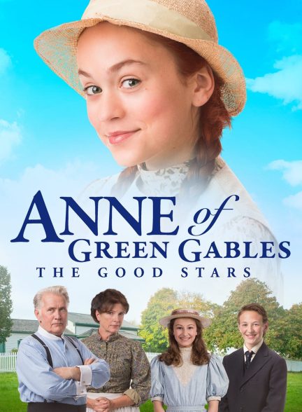 دانلود صوت دوبله فیلم L.M. Montgomery’s Anne of Green Gables: The Good Stars 2018