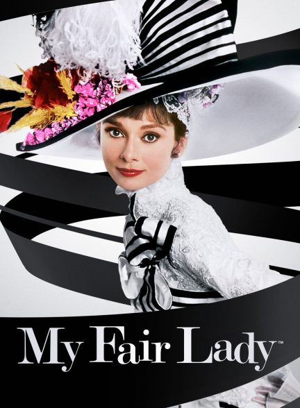 دانلود صوت دوبله فیلم My Fair Lady 1964