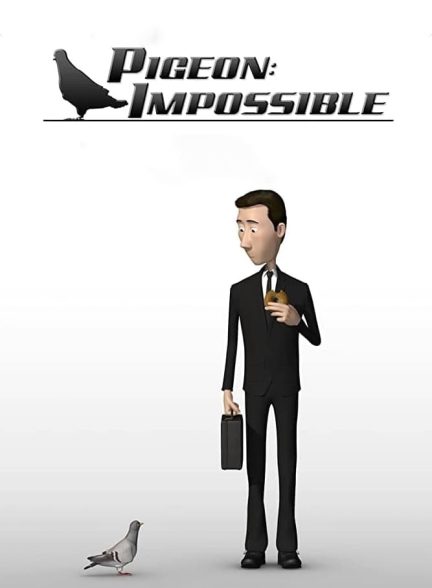 دانلود صوت دوبله انیمیشن Pigeon: Impossible 2009