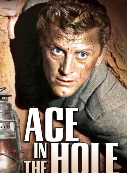 دانلود صوت دوبله فیلم Ace in the Hole 1951