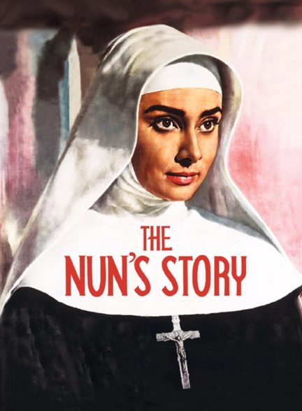 دانلود صوت دوبله فیلم The Nun’s Story 1959