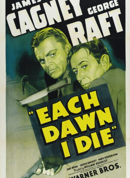 دانلود صوت دوبله فیلم Each Dawn I Die 1939