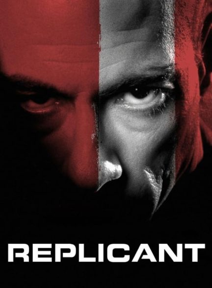 دانلود صوت دوبله فیلم Replicant 2001