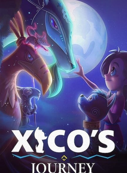 دانلود صوت دوبله فیلم Xico’s Journey 2020