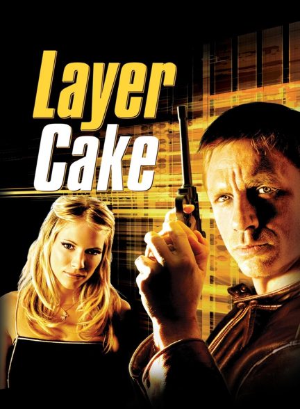 دانلود صوت دوبله فیلم Layer Cake 2004