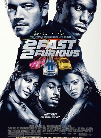 دانلود صوت دوبله فیلم 2 Fast 2 Furious 2003