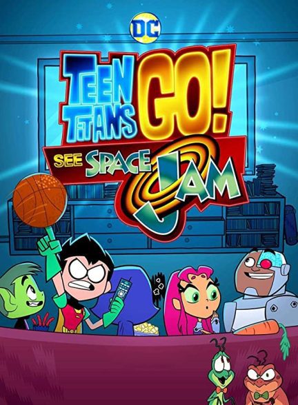 دانلود صوت دوبله فیلم Teen Titans Go! See Space Jam