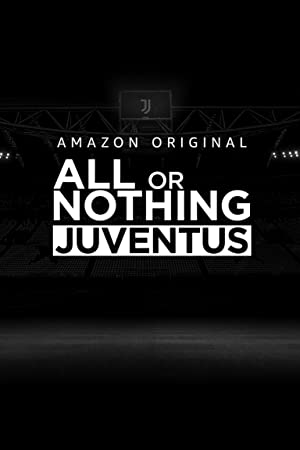 دانلود صوت دوبله All or Nothing: Juventus