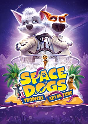 دانلود صوت دوبله Space Dogs: Tropical Adventure