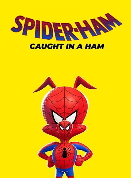 دانلود صوت دوبله انیمیشن Spider-Ham: Caught in a Ham
