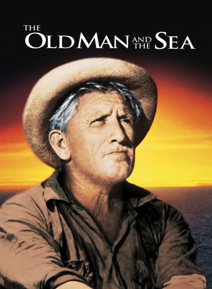 دانلود صوت دوبله فیلم The Old Man and the Sea