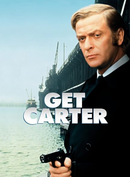 دانلود صوت دوبله فیلم Get Carter