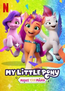 دانلود صوت دوبله سریال My Little Pony: Make Your Mark