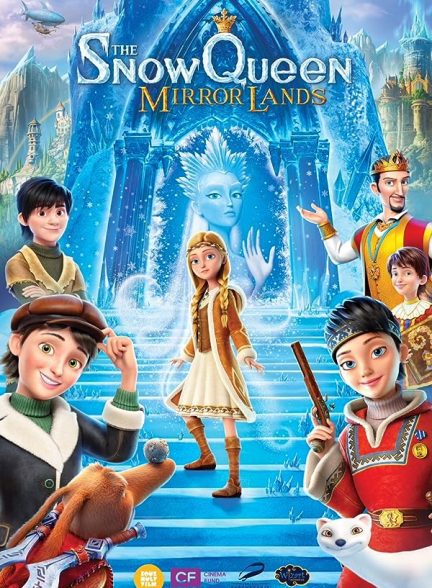 دانلود صوت دوبله فیلم The Snow Queen 4: Mirrorlands