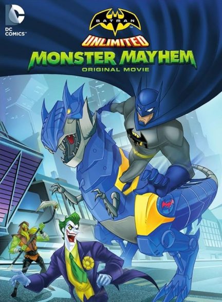 دانلود صوت دوبله انیمیشن Batman Unlimited: Monster Mayhem