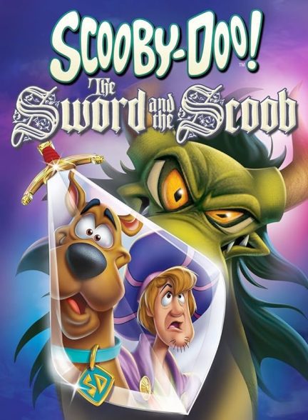 دانلود صوت دوبله انیمیشن Scooby-Doo! The Sword and the Scoob