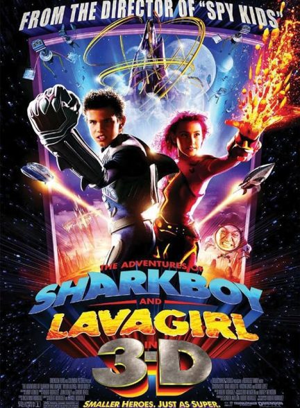 دانلود صوت دوبله فیلم The Adventures of Sharkboy and Lavagirl 3-D