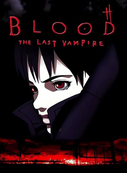 دانلود صوت دوبله انیمه Blood: The Last Vampire