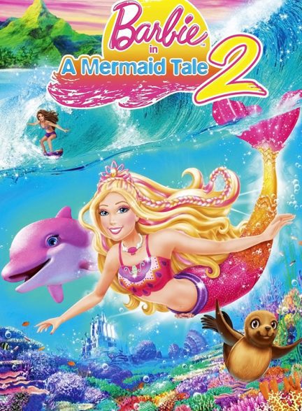 دانلود صوت دوبله انیمیشن Barbie in a Mermaid Tale 2