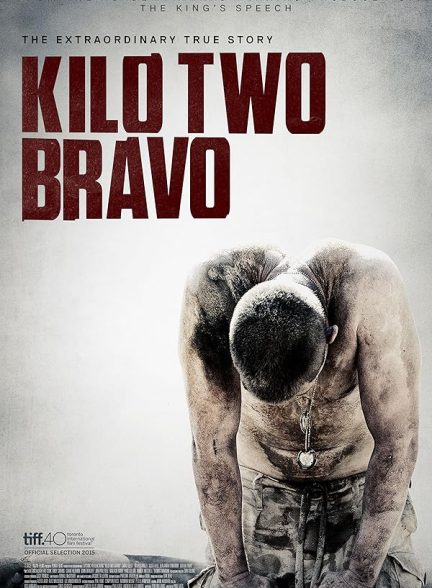 دانلود صوت دوبله فیلم Kilo Two Bravo