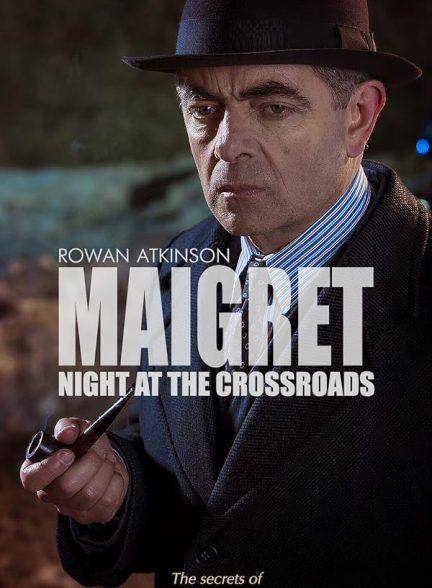 دانلود صوت دوبله فیلم Maigret: Night at the Crossroads