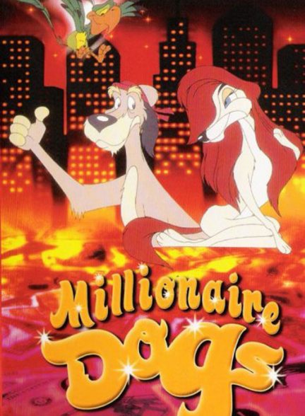 دانلود صوت دوبله فیلم Hot Dogs: Wau – wir sind reich! | Millionaire Dogs