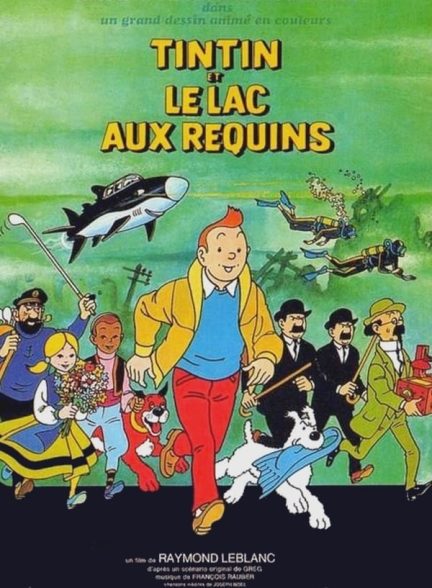 دانلود صوت دوبله فیلم Tintin and the Lake of Sharks 1972