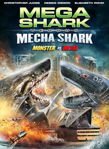 دانلود صوت دوبله فیلم Mega Shark vs. Mecha Shark