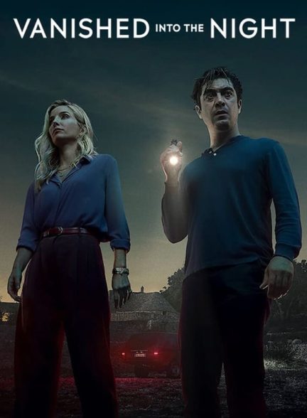 دانلود صوت دوبله فیلم Vanished Into the Night