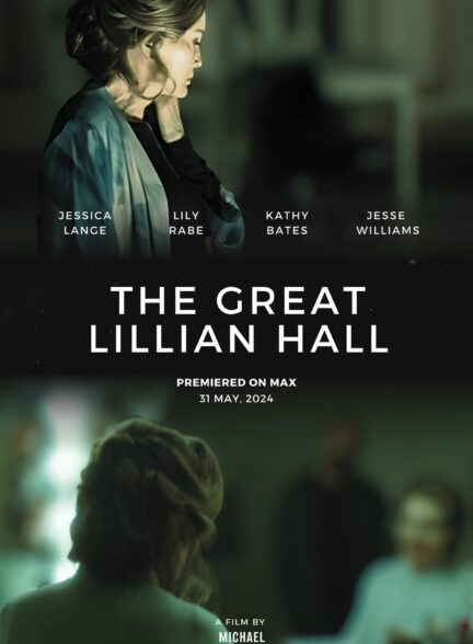 دانلود صوت دوبله فیلم The Great Lillian Hall