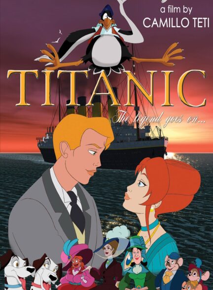 دانلود صوت دوبله فیلم Titanic: The Legend Goes On…