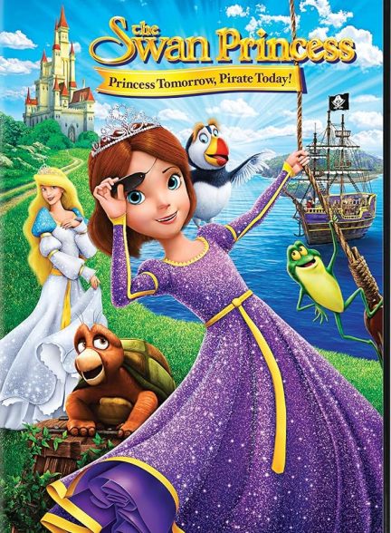 دانلود صوت دوبله فیلم The Swan Princess: Princess Tomorrow, Pirate Today!