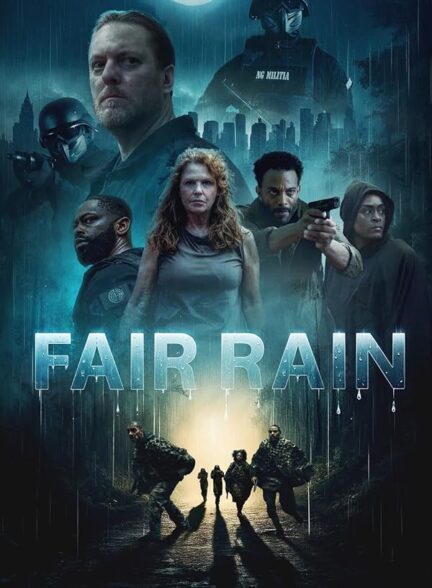 دانلود صوت دوبله فیلم Fair Rain