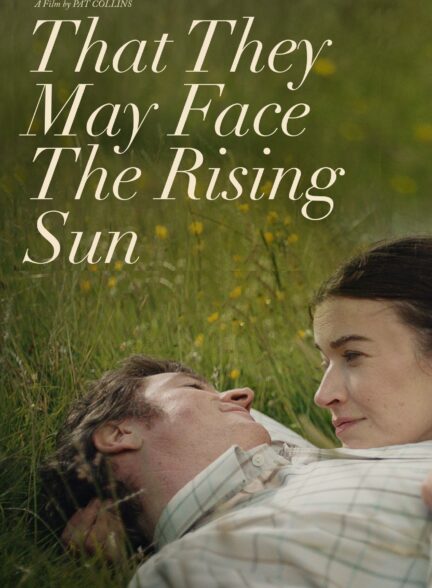 دانلود صوت دوبله فیلم That They May Face the Rising Sun